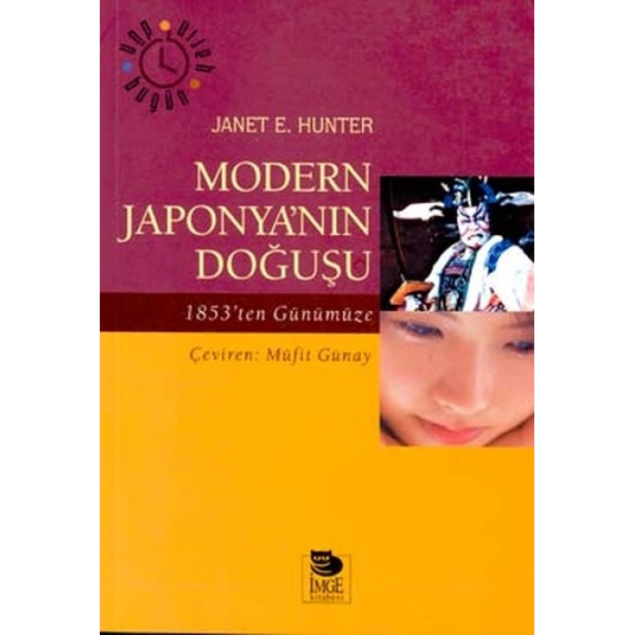 Modern Japonya’nın Doğuşu 1853’ten Günümüze