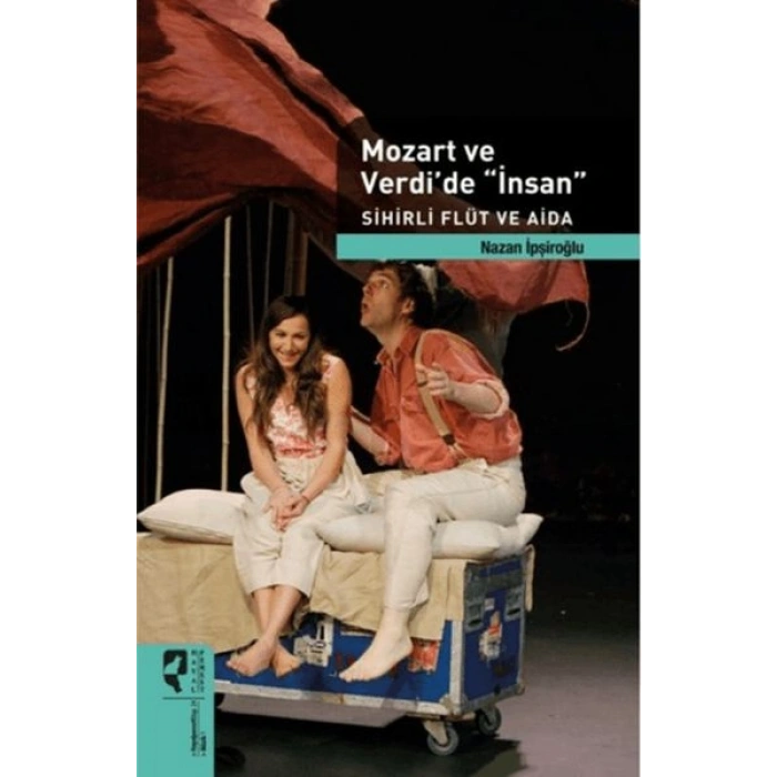 Mozart ve Verdide İnsan