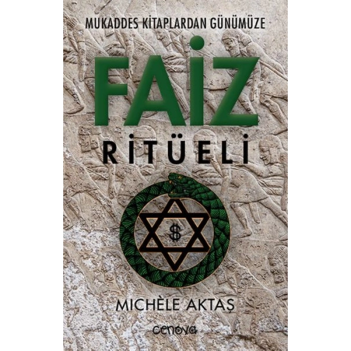 Mukaddes Kitaplardan Günümüze Faiz Ritüeli