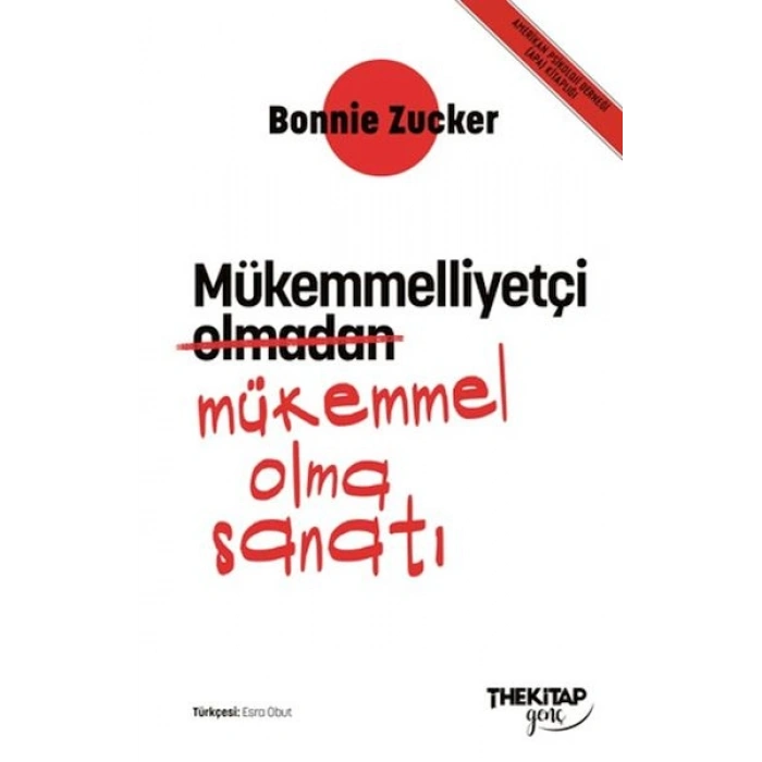 Mükemmelliyetçi Olmadan Mükemmel Olma Sanatı