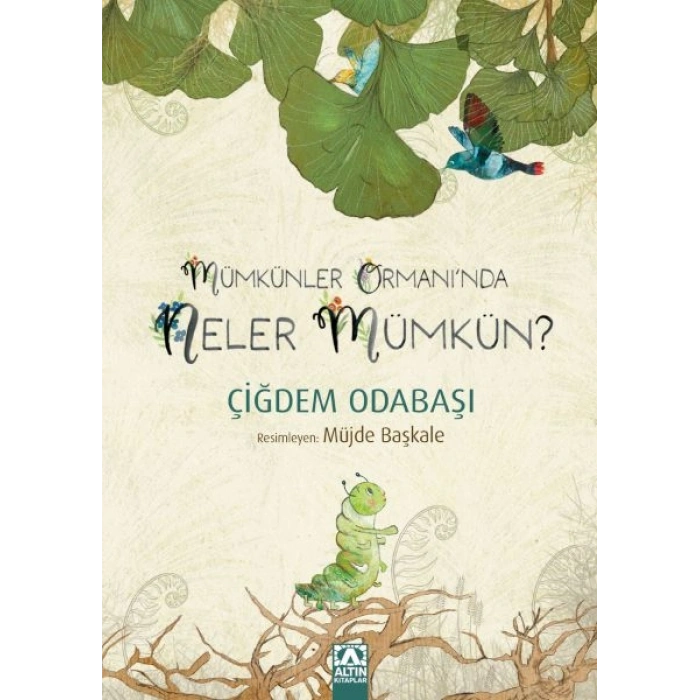 Mümkünler OrmanıNda Neler Mümkün