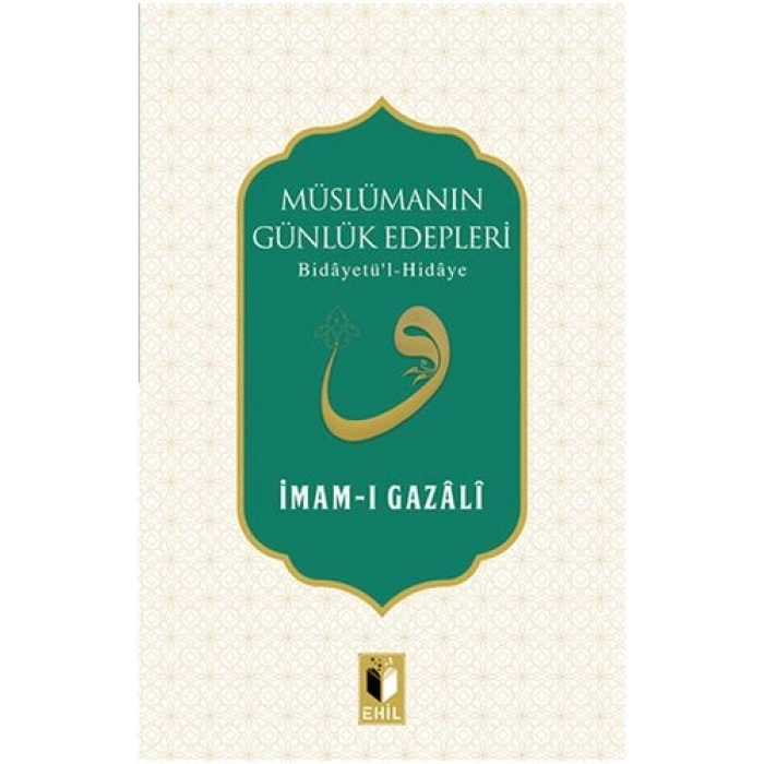 Müslümanın Günlük Edepleri