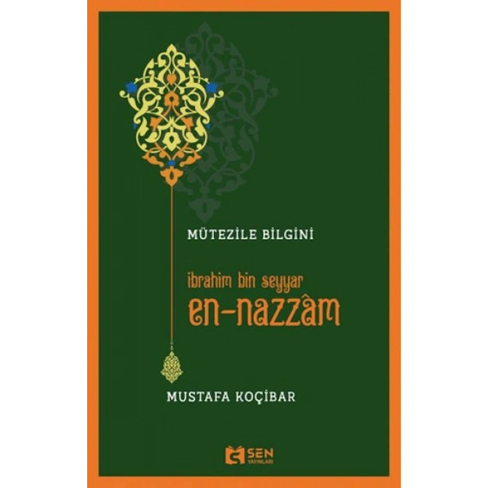 Mütezile Bilgini İbrahim Bin Seyyar En-Nazzâm