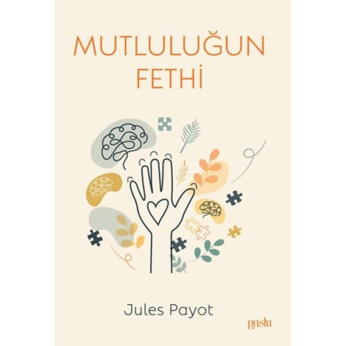 Mutluluğun Fethi