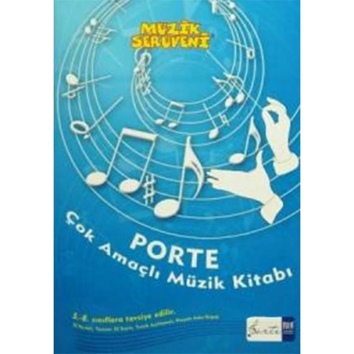 Müzik Serüveni - Porte Çok Amaçlı Müzik Kitabı 5-8