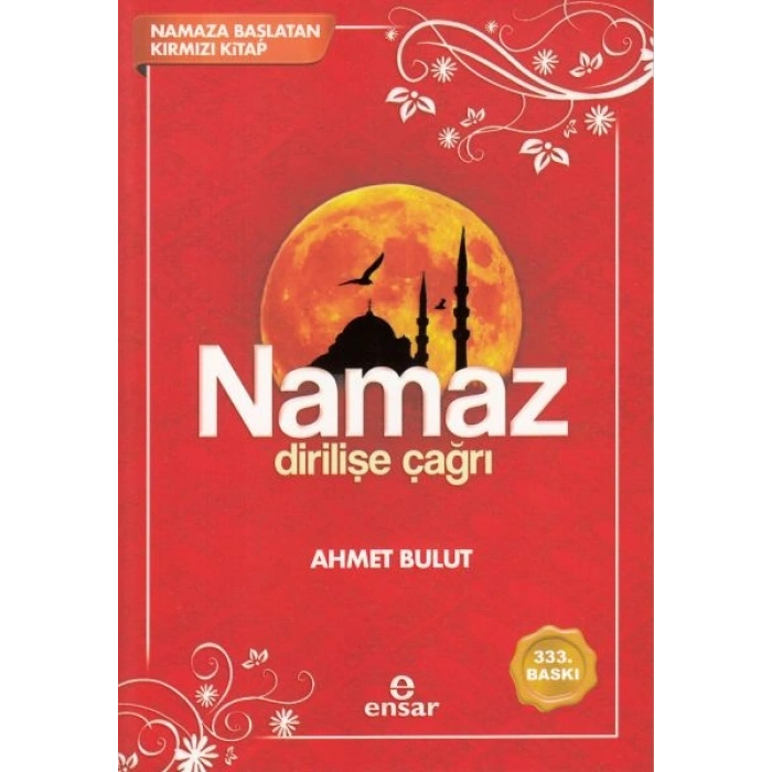 Namaz Dirilişe Çağrı