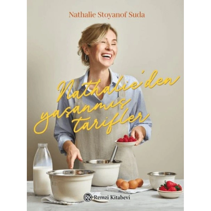 Nathalie’den Yaşanmış Tarifler