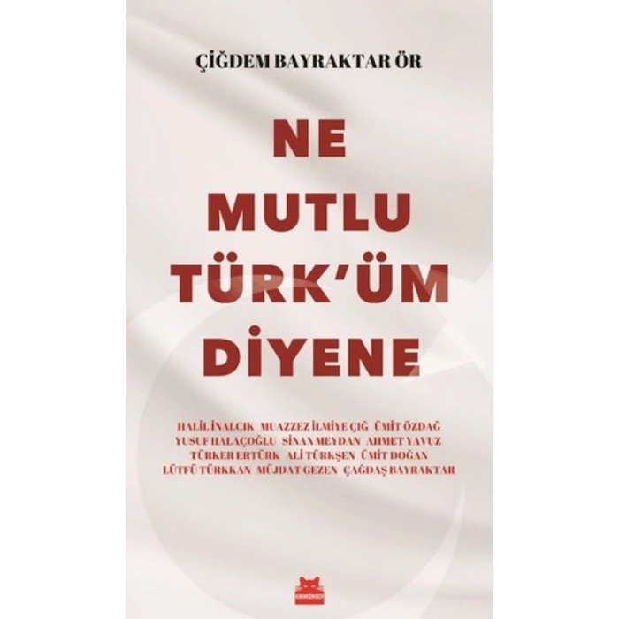 Ne Mutlu Türküm Diyene