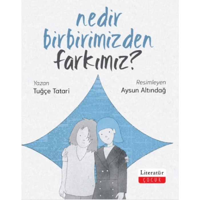 Nedir Birbirimizden Farkımız?