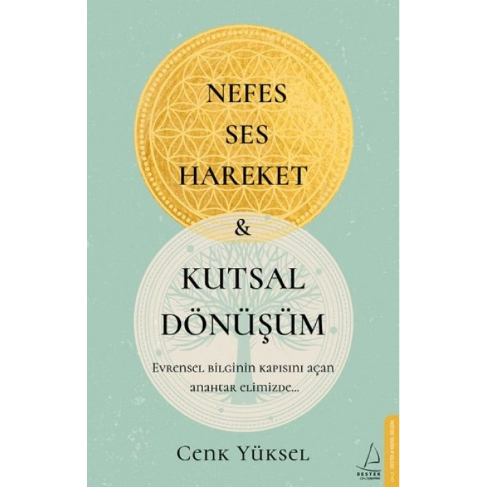 Nefes Ses Hareket ve Kutsal Dönüşüm