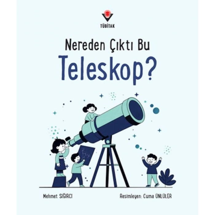 Nereden Çıktı Bu Teleskop?
