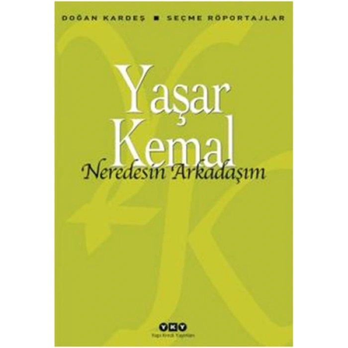Neredesin Arkadaşım