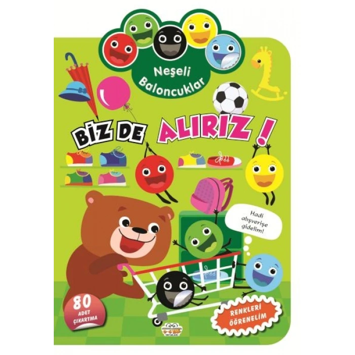 Neşeli Baloncuklar Biz De Alırız!