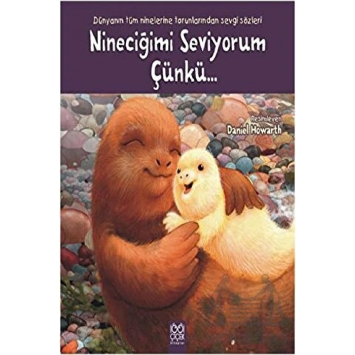 Nineciğimi Seviyorum Çünkü...