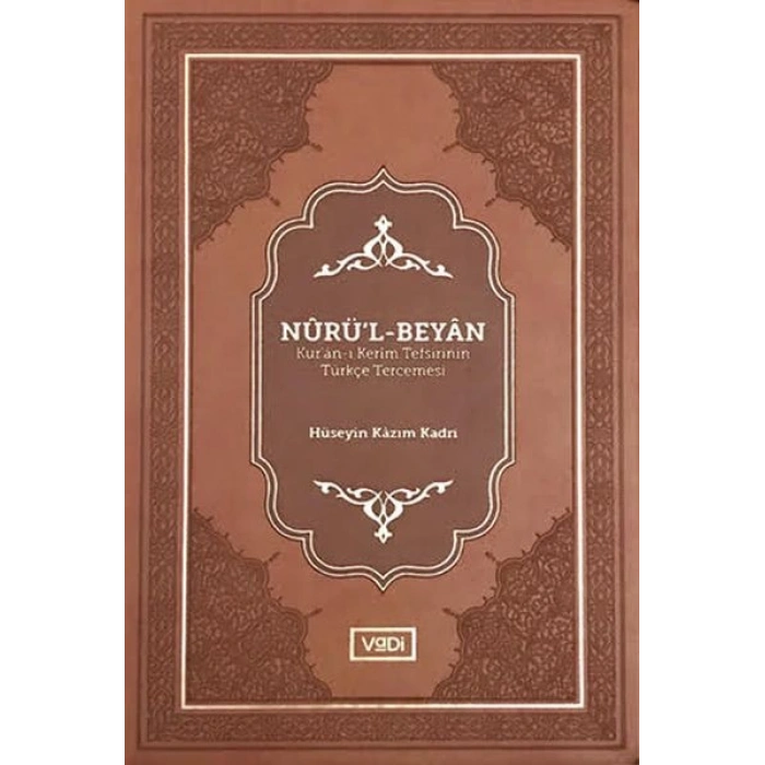 Nurü’l-Beyan - Kur’an-ı Kerim Tefsirinin Türkçe Tercemesi