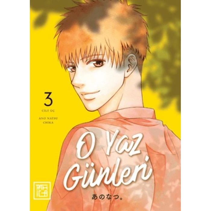 O Yaz Günleri 3
