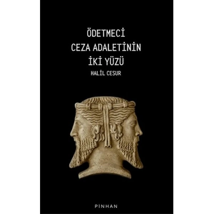 Ödetmeci Ceza Adaletinin İki Yüzü