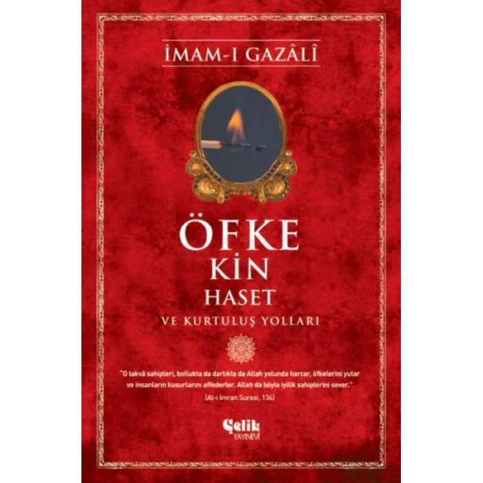 Öfke, Kin, Haset ve Kurtuluş Yolları
