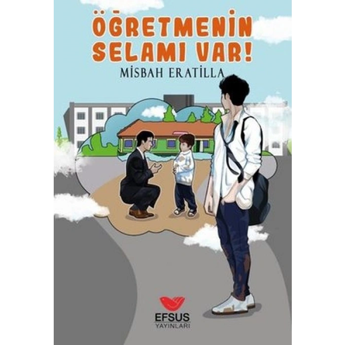 Öğretmenin Selamı Var