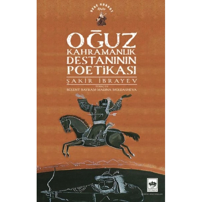 Oğuz Kahramanlık Destanının Poetikası
