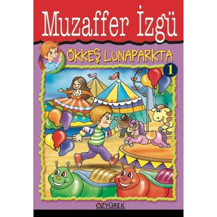 Ökkeş Lunaparkta 1