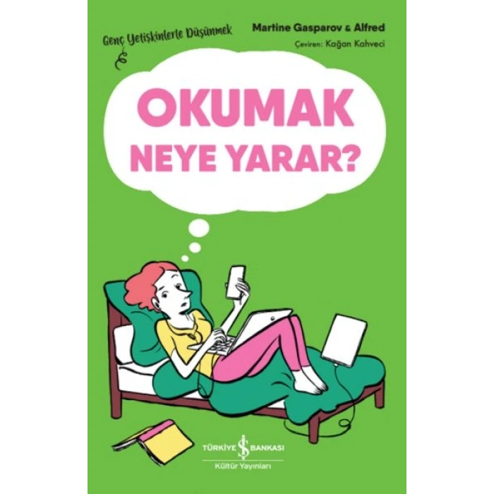 Okumak Neye Yarar? – Genç Yetişkinlerle Düşünmek