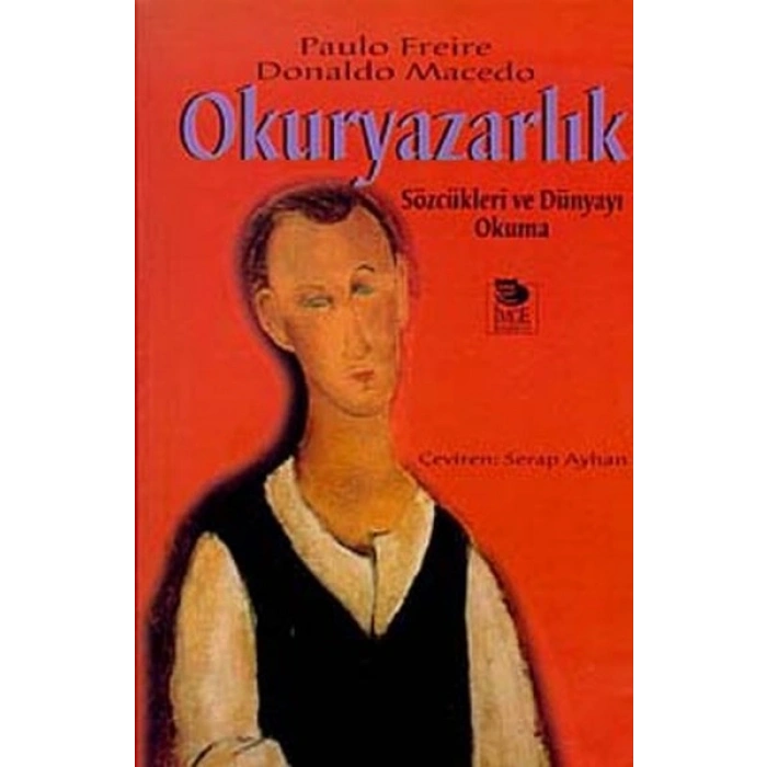 Okuryazarlık Sözcükleri ve Dünyayı Okuma