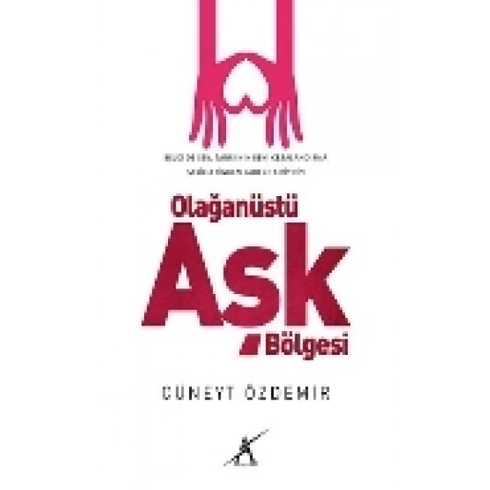 Olağanüstü Aşk Bölgesi