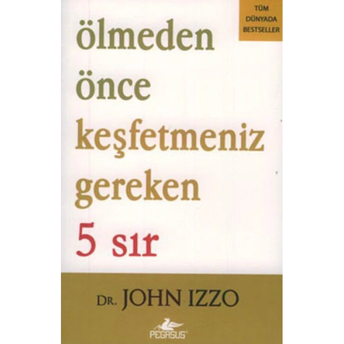 Ölmeden Önce Keşfetmeniz Gereken 5 Sır