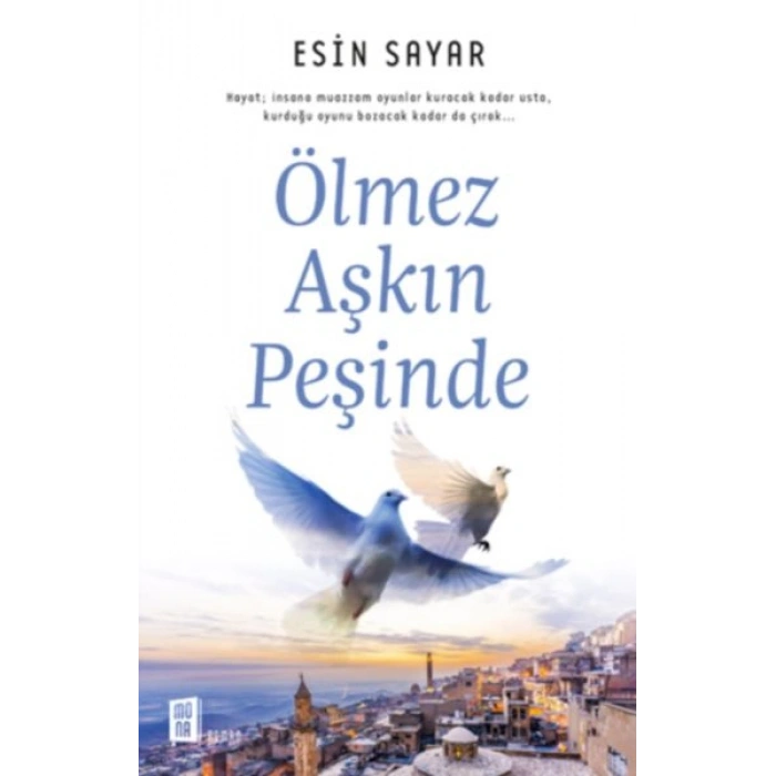 Ölmez Aşkın Peşinde