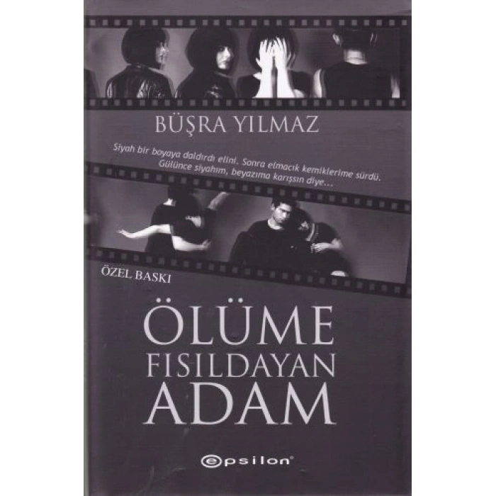 Ölüme Fısıldayan Adam (Ciltli - Özel Baskı)