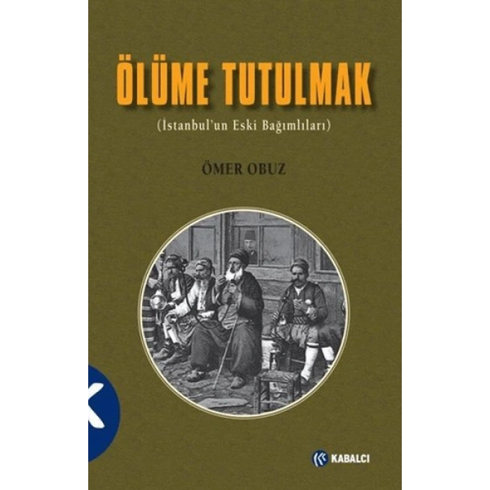 Ölüme Tutulmak