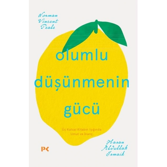Olumlu Düşünmenin Gücü