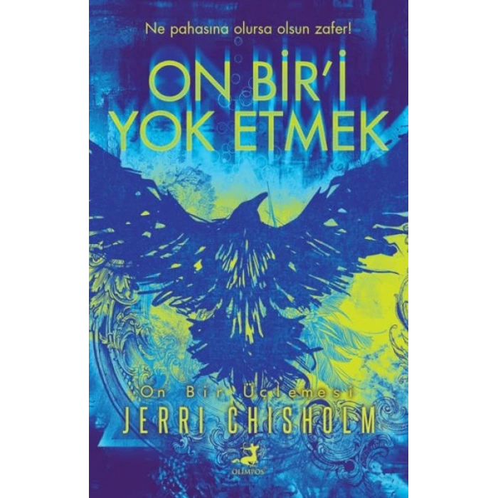 On Bir’i Yok Etmek