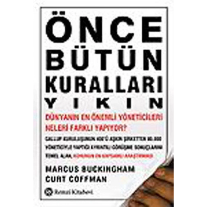 Önce Bütün Kuralları Yıkın