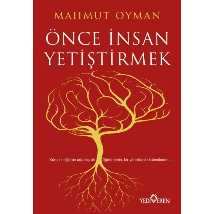 Önce İnsan Yetiştirmek