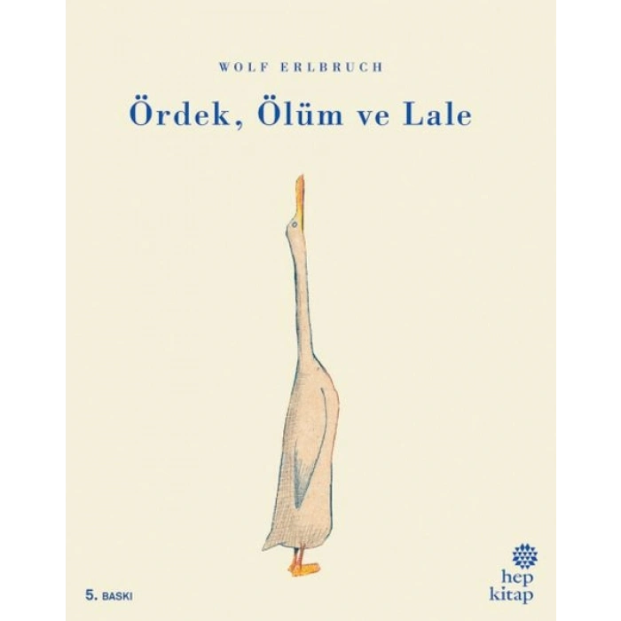 Ördek Ölüm ve Lale