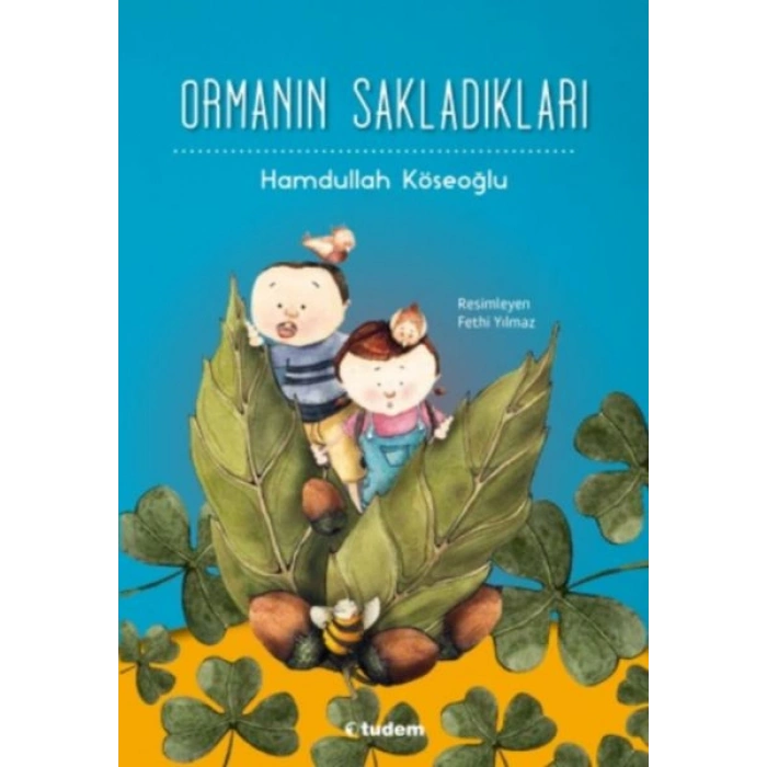 Ormanın Sakladıkları