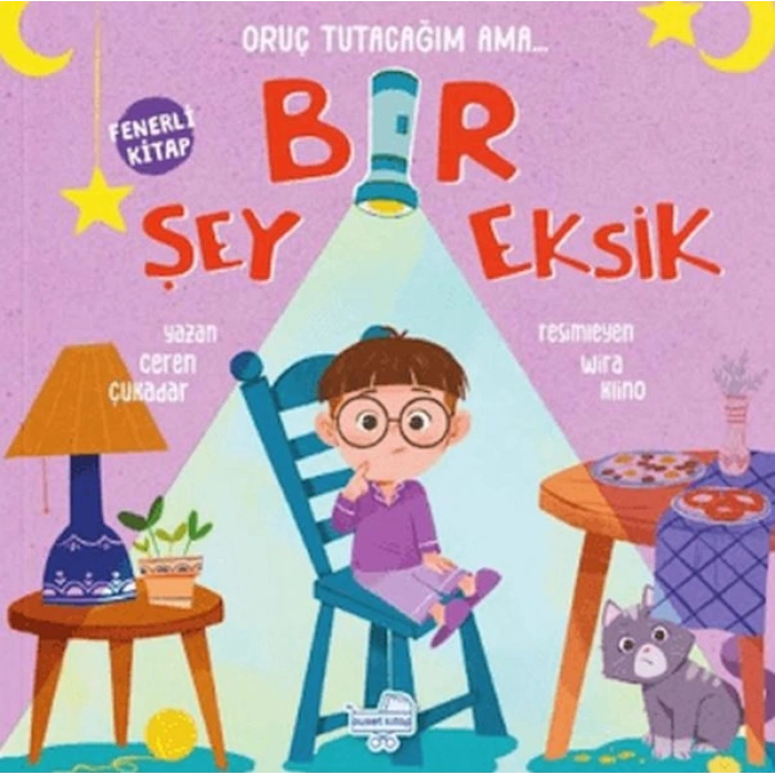 Oruç Tutacağım Ama Bir Şey Eksik (Fenerli Kitap)