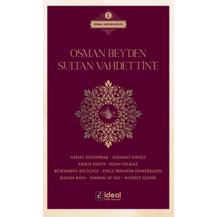 Osman BeyDen Sultan VahdettinE