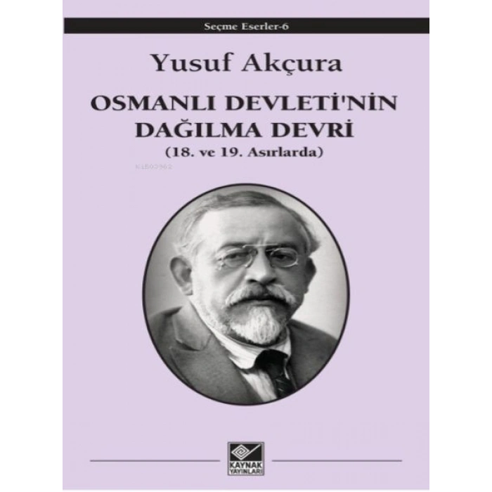 Osmanlı Devletinin Dağılma Devri