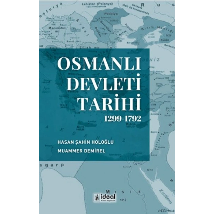 Osmanlı Devleti Tarihi (1299-1792)