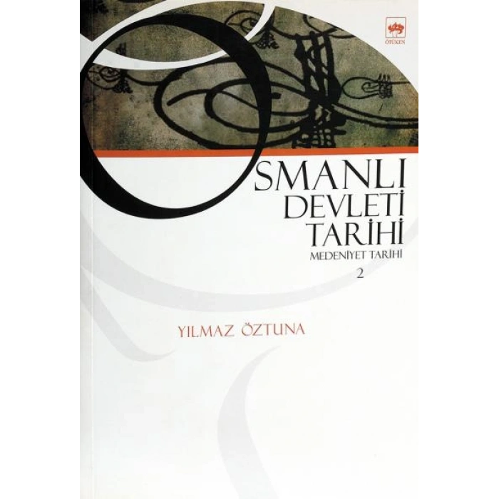 Osmanlı Devleti Tarihi 2 - Medeniyet Tarihi