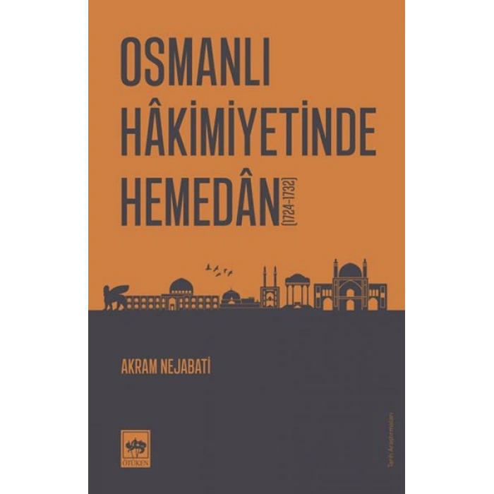 Osmanlı Hakimiyetinde Hemedan
