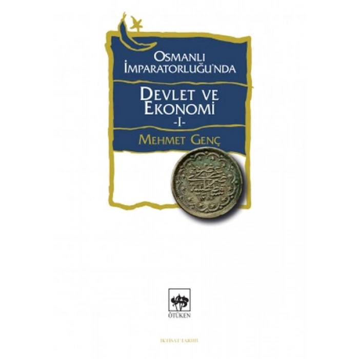 Osmanlı İmparatorluğunda Devlet ve Ekonomi 1