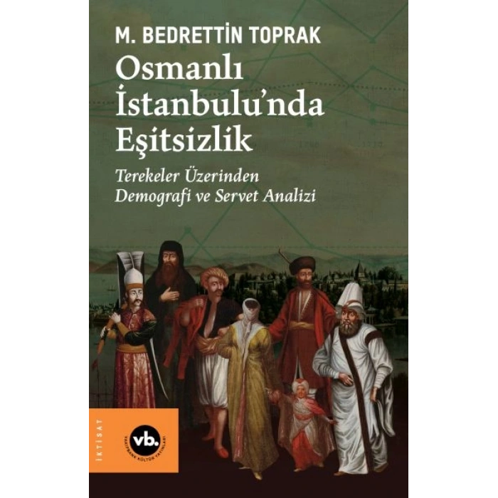 Osmanlı İstanbulu’nda Eşitsizlik