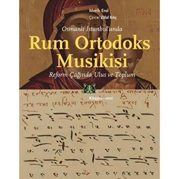 Osmanlı İstanbul’unda Rum Ortodoks Musikisi