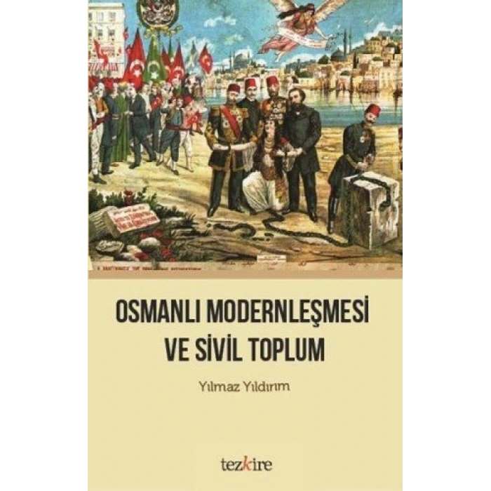 Osmanlı Modernleşmesi ve Sivil Toplum