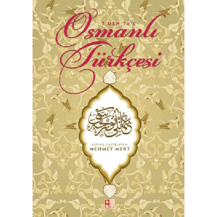 Osmanlı Türkçesi - 7den 70e