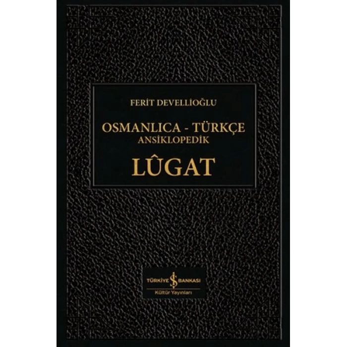 Osmanlıca-Türkçe Ansiklopedik Lûgat